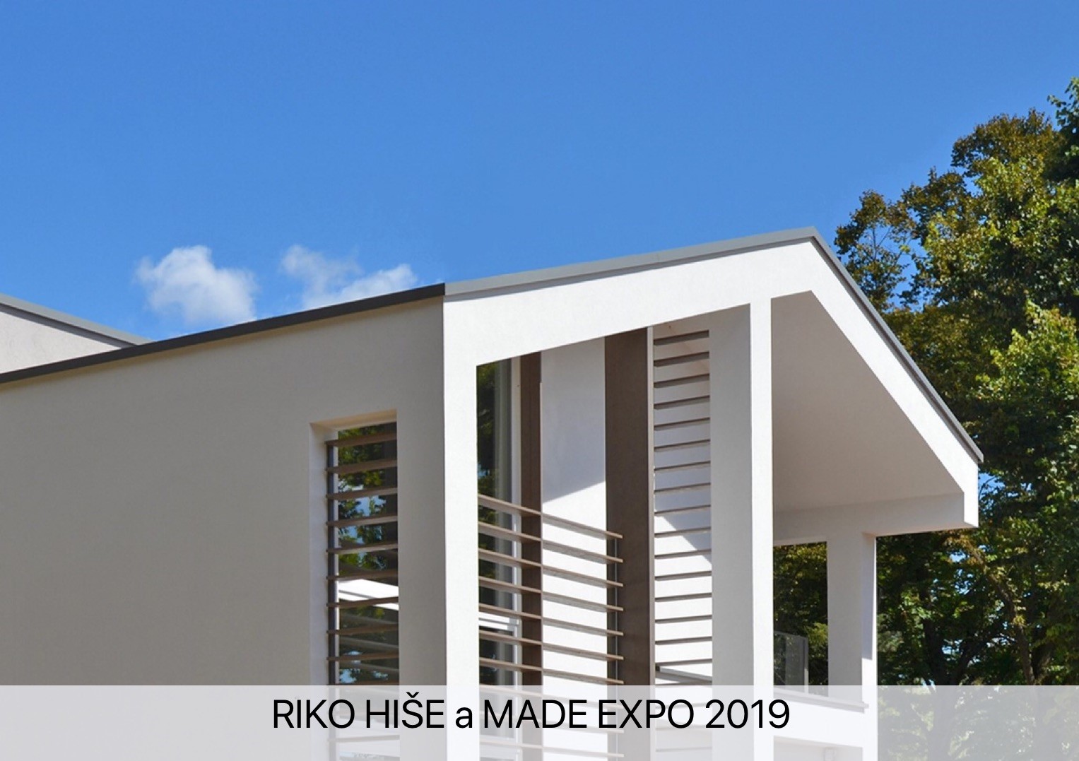 RIKO HIŠE a MADE EXPO 2019